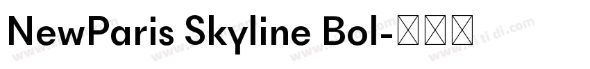 NewParis Skyline Bol字体转换